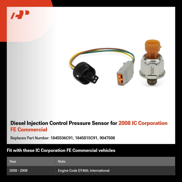 Diesel Injection Control Pressure Sensor for 2008 IC Corporation FE Commercial