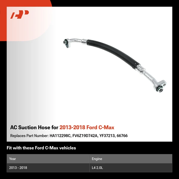 AC Suction Hose for 2013-2018 Ford C-Max