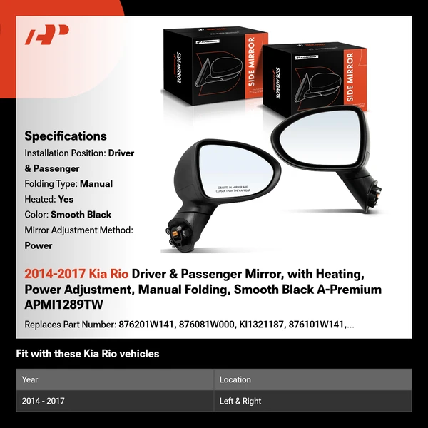 2014-2017 Kia Rio Driver & Passenger Mirror, with Heating, Power Adjustment, Manual Folding, Smooth Black A-Premium APMI1289TW