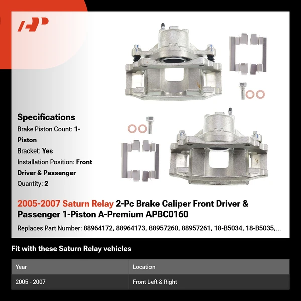 2005-2007 Saturn Relay 2-Pc Brake Caliper Front Driver & Passenger 1-Piston A-Premium APBC0160