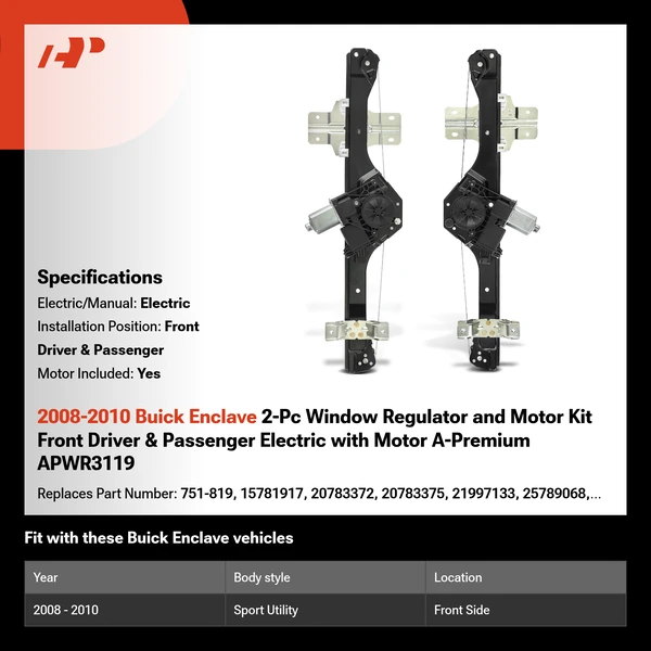 2008-2010 Buick Enclave 2-Pc Window Regulator and Motor Kit Front Driver & Passenger Electric with Motor A-Premium APWR3119