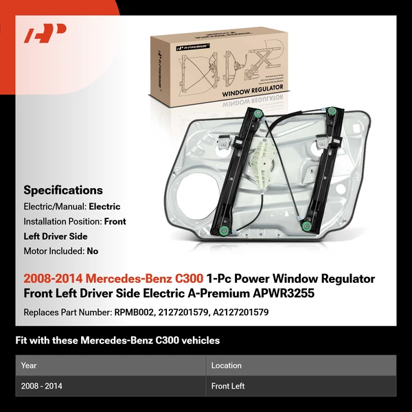 2008-2014 Mercedes-Benz C300 1-Pc Power Window Regulator Front Left Driver Side Electric A-Premium APWR3255