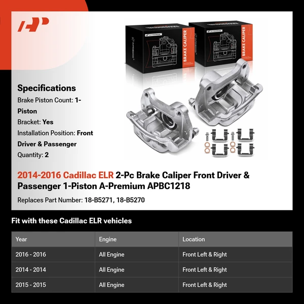 2014-2016 Cadillac ELR 2-Pc Brake Caliper Front Driver & Passenger 1-Piston A-Premium APBC1218