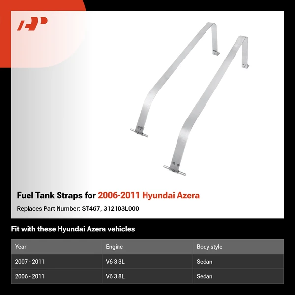 Fuel Tank Straps for 2006-2011 Hyundai Azera