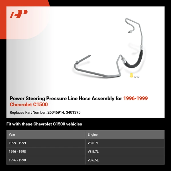 Power Steering Pressure Line Hose Assembly for 1996-1999 Chevrolet C1500