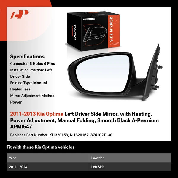 2011-2013 Kia Optima Left Driver Side Mirror, with Heating, Power Adjustment, Manual Folding, Smooth Black A-Premium APMI547