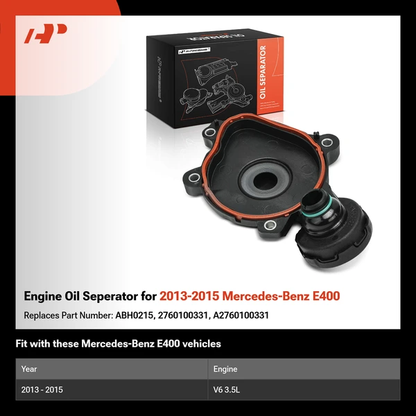 Engine Oil Seperator for 2013-2015 Mercedes-Benz E400