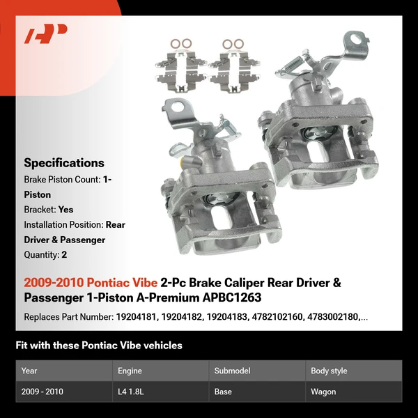 2009-2010 Pontiac Vibe 2-Pc Brake Caliper Rear Driver & Passenger 1-Piston A-Premium APBC1263