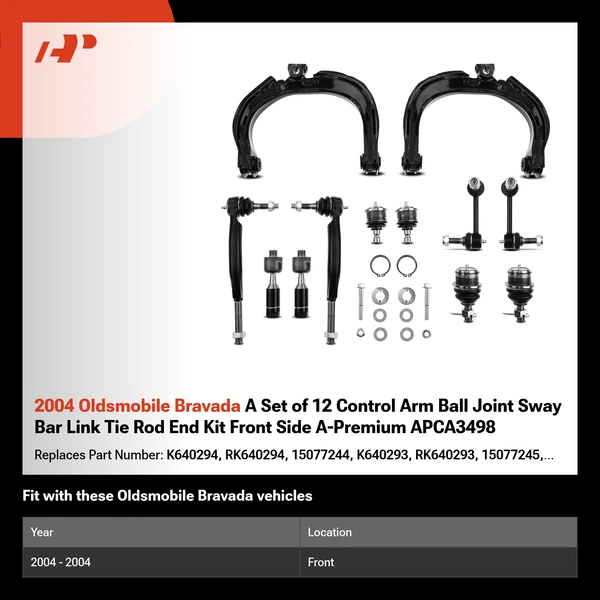 2004 Oldsmobile Bravada A Set of 12 Control Arm Ball Joint Sway Bar Link Tie Rod End Kit Front Side A-Premium APCA3498