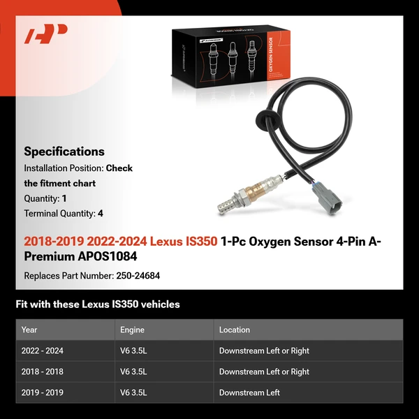 2018-2019 2022-2024 Lexus IS350 1-Pc Oxygen Sensor 4-Pin A-Premium APOS1084