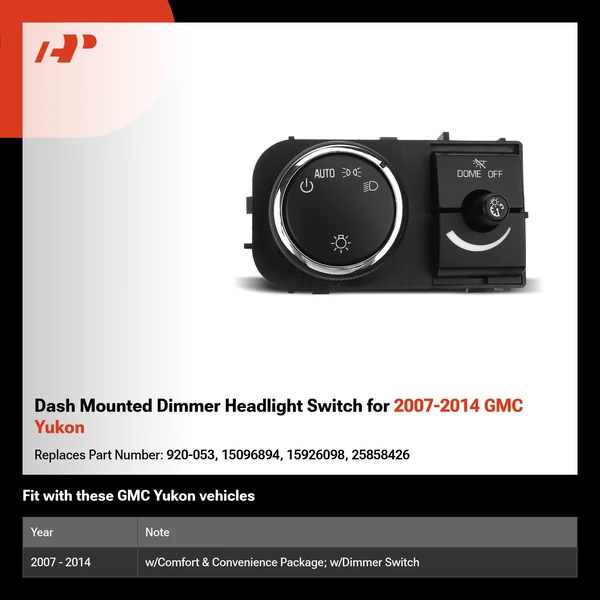Dash Mounted Dimmer Headlight Switch for 2007-2014 GMC Yukon