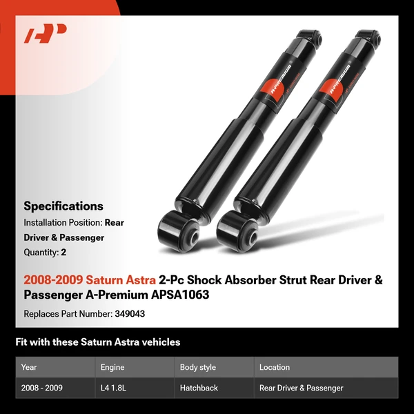 2008-2009 Saturn Astra 2-Pc Shock Absorber Strut Rear Driver & Passenger A-Premium APSA1063