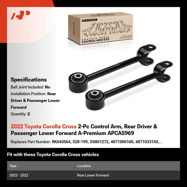 2022 Toyota Corolla Cross 2-Pc Control Arm, Rear Driver & Passenger Lower Forward A-Premium APCA5969