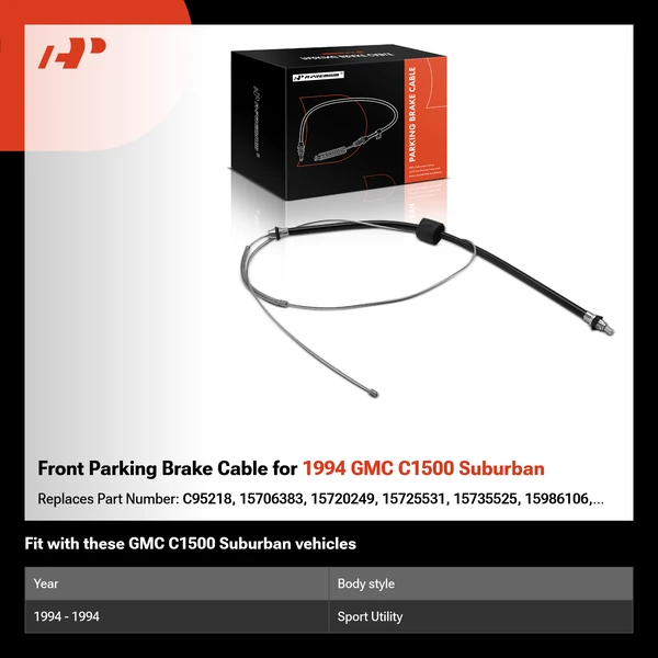 Front Parking Brake Cable for 1994 GMC C1500 Suburban