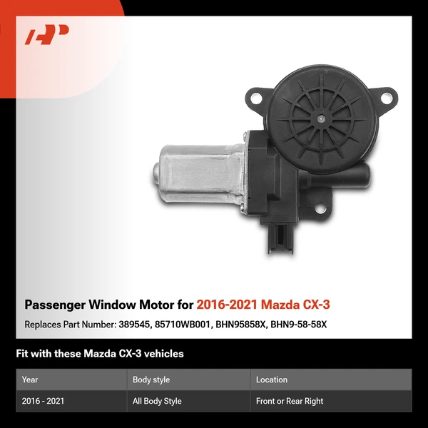 Passenger Window Motor for 2016-2021 Mazda CX-3