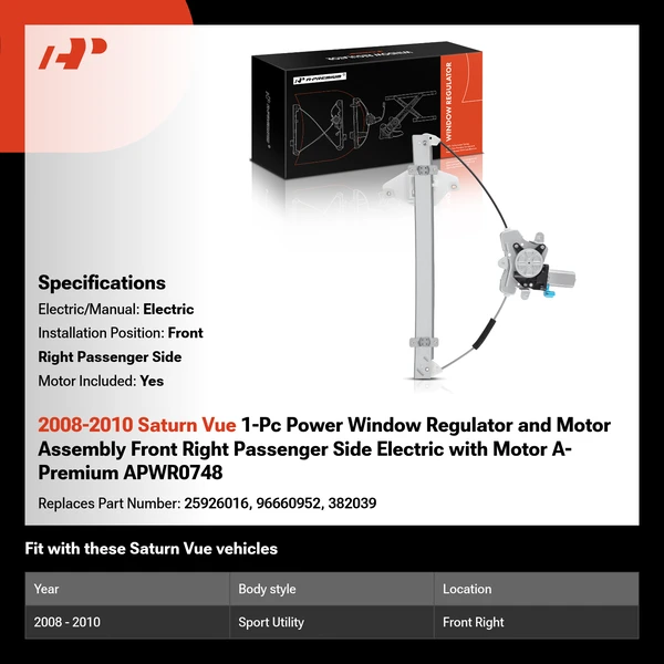 2008-2010 Saturn Vue 1-Pc Power Window Regulator and Motor Assembly Front Right Passenger Side Electric with Motor A-Premium APWR0748