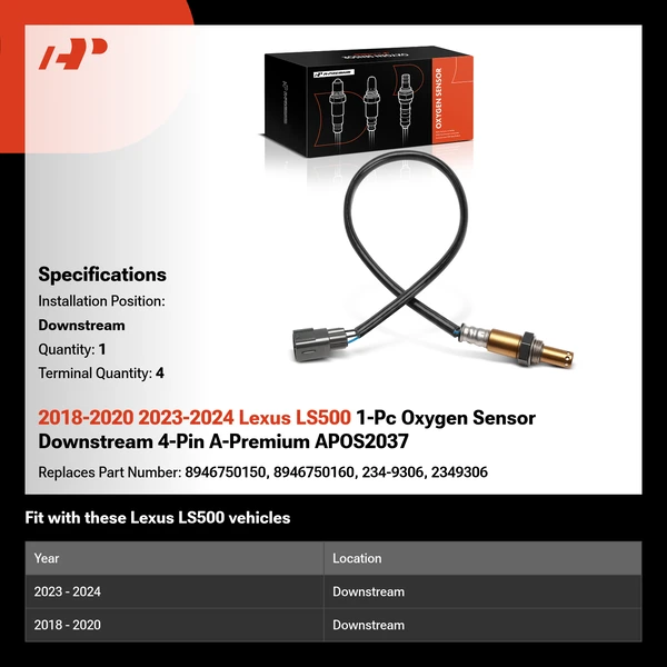 2018-2020 2023-2024 Lexus LS500 1-Pc Oxygen Sensor Downstream 4-Pin A-Premium APOS2037