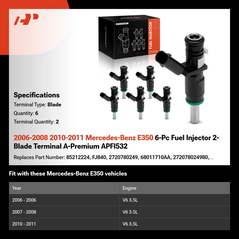 2006-2008 2010-2011 Mercedes-Benz E350 6-Pc Fuel Injector 2-Blade Terminal A-Premium APFI532
