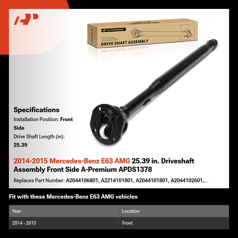 2014-2015 Mercedes-Benz E63 AMG 25.39 in. Driveshaft Assembly Front Side A-Premium APDS1378