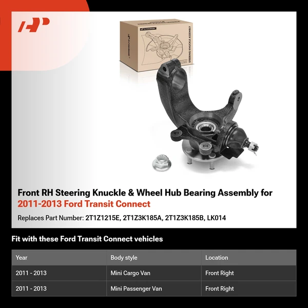 Front RH Steering Knuckle & Wheel Hub Bearing Assembly for 2011-2013 Ford Transit Connect