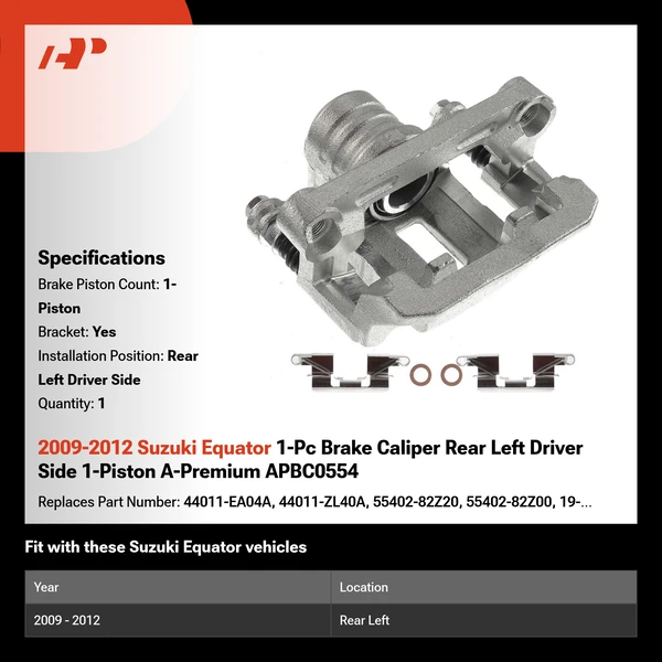2009-2012 Suzuki Equator 1-Pc Brake Caliper Rear Left Driver Side 1-Piston A-Premium APBC0554
