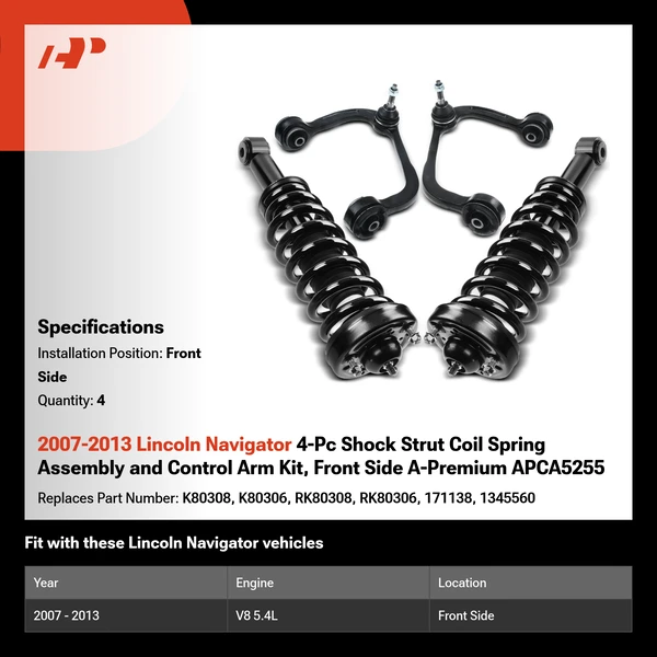 2007-2013 Lincoln Navigator 4-Pc Shock Strut Coil Spring Assembly and Control Arm Kit, Front Side A-Premium APCA5255