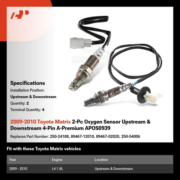 2009-2010 Toyota Matrix 2-Pc Oxygen Sensor Upstream & Downstream 4-Pin A-Premium APOS0939