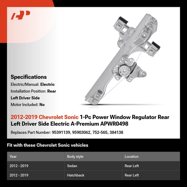 2012-2019 Chevrolet Sonic 1-Pc Power Window Regulator Rear Left Driver Side Electric A-Premium APWR0498
