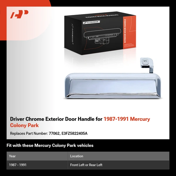 Driver Chrome Exterior Door Handle for 1987-1991 Mercury Colony Park