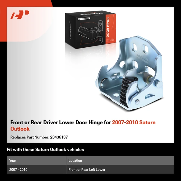 Front or Rear Driver Lower Door Hinge for 2007-2010 Saturn Outlook