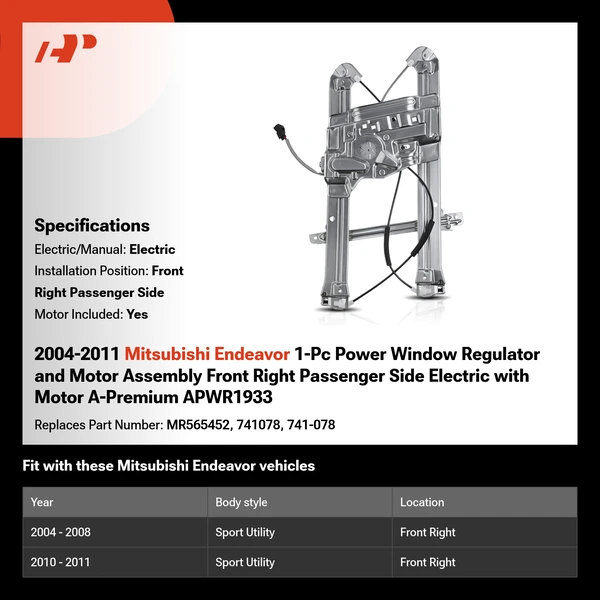 2004-2011 Mitsubishi Endeavor 1-Pc Power Window Regulator and Motor Assembly Front Right Passenger Side Electric with Motor A-Premium APWR1933