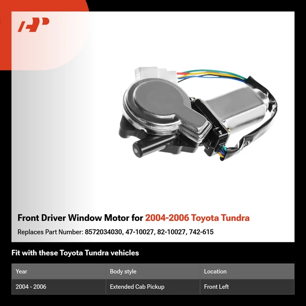 Front Driver Window Motor for 2004-2006 Toyota Tundra