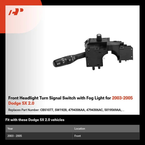 Front Headlight Turn Signal Switch with Fog Light for 2003-2005 Dodge SX 2.0