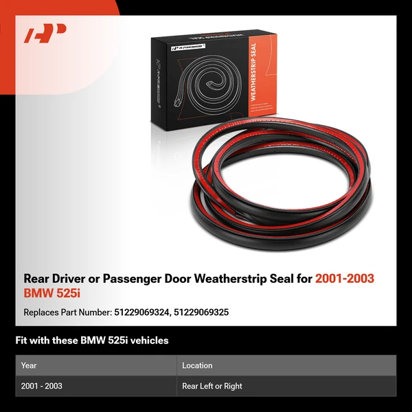 Rear Driver or Passenger Door Weatherstrip Seal for 2001-2003 BMW 525i