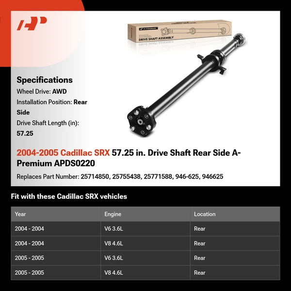 2004-2005 Cadillac SRX 57.25 in. Drive Shaft Rear Side A-Premium APDS0220