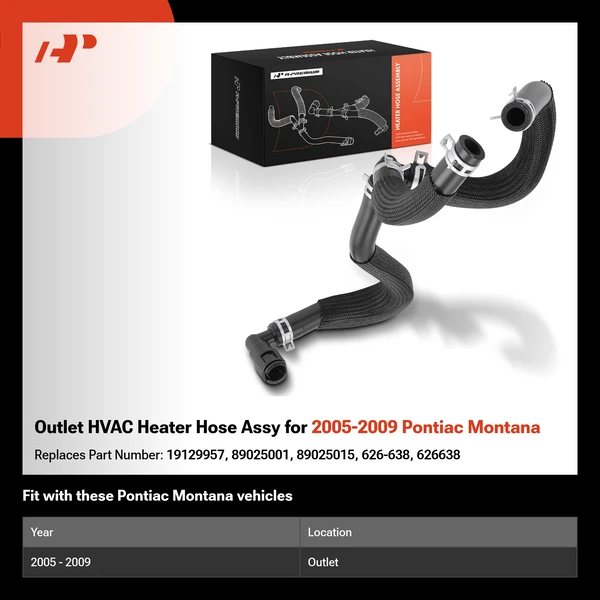 Outlet HVAC Heater Hose Assy for 2005-2009 Pontiac Montana