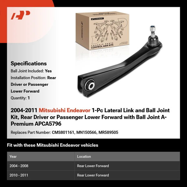 2004-2011 Mitsubishi Endeavor 1-Pc Lateral Link and Ball Joint Kit, Rear Driver or Passenger Lower Forward with Ball Joint A-Premium APCA5796