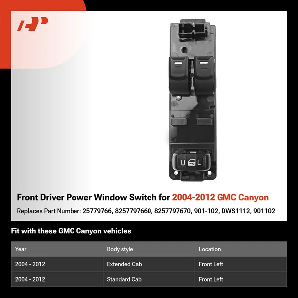 Front Driver Power Window Switch for 2004-2012 GMC Canyon