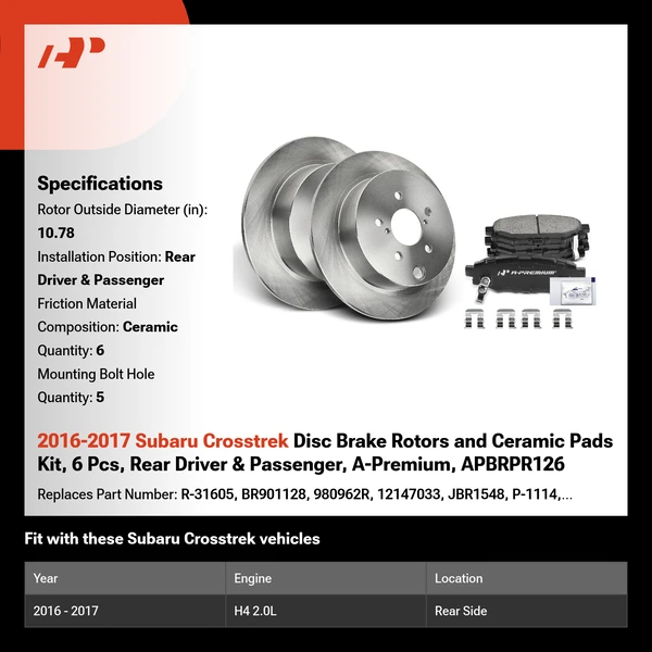 2016-2017 Subaru Crosstrek Disc Brake Rotors and Ceramic Pads Kit, 6 Pcs, Rear Driver & Passenger, A-Premium, APBRPR126