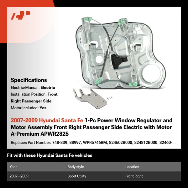 2007-2009 Hyundai Santa Fe 1-Pc Power Window Regulator and Motor Assembly Front Right Passenger Side Electric with Motor A-Premium APWR2825