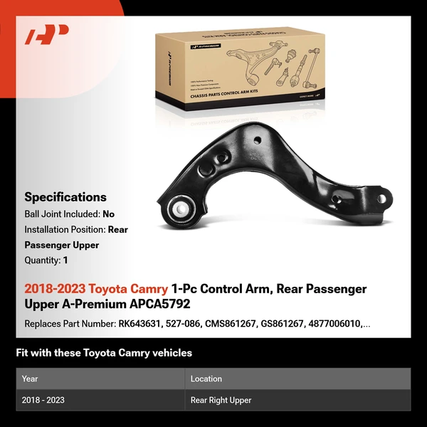 2018-2023 Toyota Camry 1-Pc Control Arm, Rear Passenger Upper A-Premium APCA5792