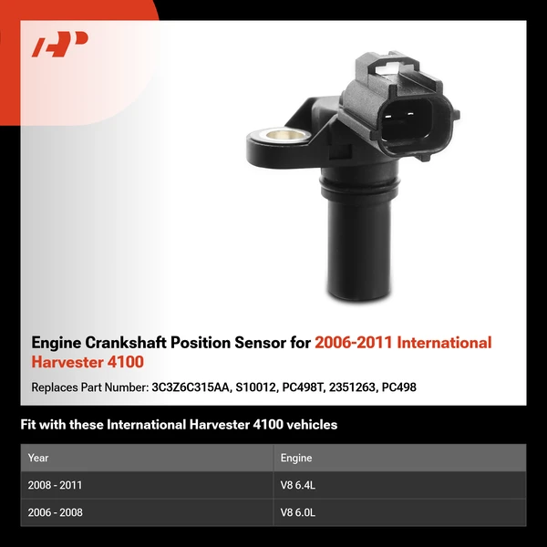 Engine Crankshaft Position Sensor for 2006-2011 International Harvester 4100