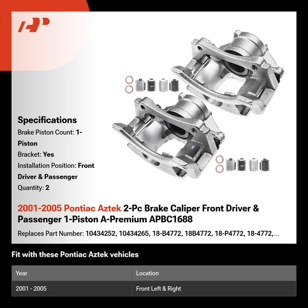 2001-2005 Pontiac Aztek 2-Pc Brake Caliper Front Driver & Passenger 1-Piston A-Premium APBC1688