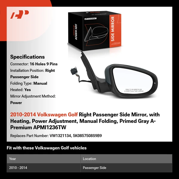 2010-2014 Volkswagen Golf Right Passenger Side Mirror, with Heating, Power Adjustment, Manual Folding, Primed Gray A-Premium APMI1236TW