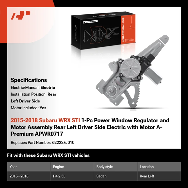 2015-2018 Subaru WRX STI 1-Pc Power Window Regulator and Motor Assembly Rear Left Driver Side Electric with Motor A-Premium APWR0717
