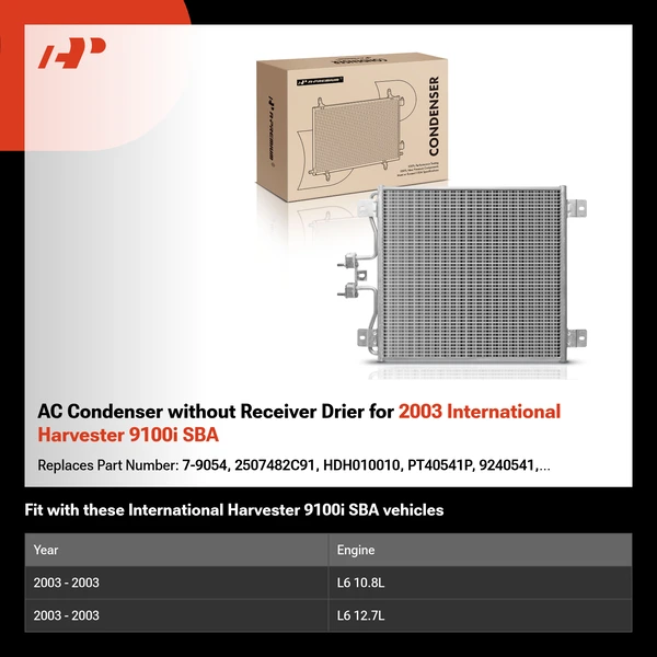 AC Condenser without Receiver Drier for 2003 International Harvester 9100i SBA