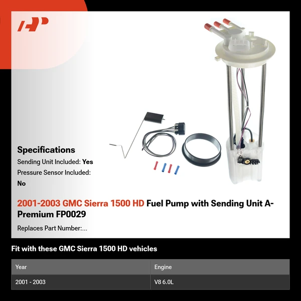 2001-2003 GMC Sierra 1500 HD Fuel Pump with Sending Unit A-Premium FP0029