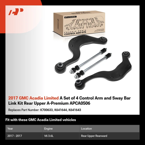 2017 GMC Acadia Limited A Set of 4 Control Arm and Sway Bar Link Kit Rear Upper A-Premium APCA0506