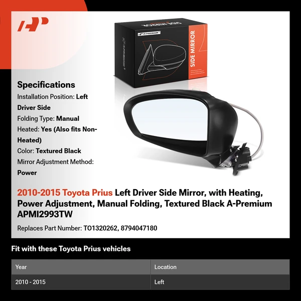 2010-2015 Toyota Prius Left Driver Side Mirror, with Heating, Power Adjustment, Manual Folding, Textured Black A-Premium APMI2993TW
