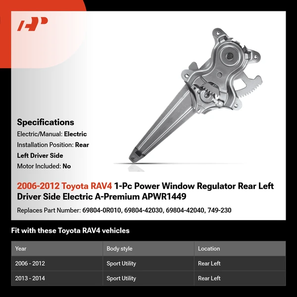 2006-2012 Toyota RAV4 1-Pc Power Window Regulator Rear Left Driver Side Electric A-Premium APWR1449